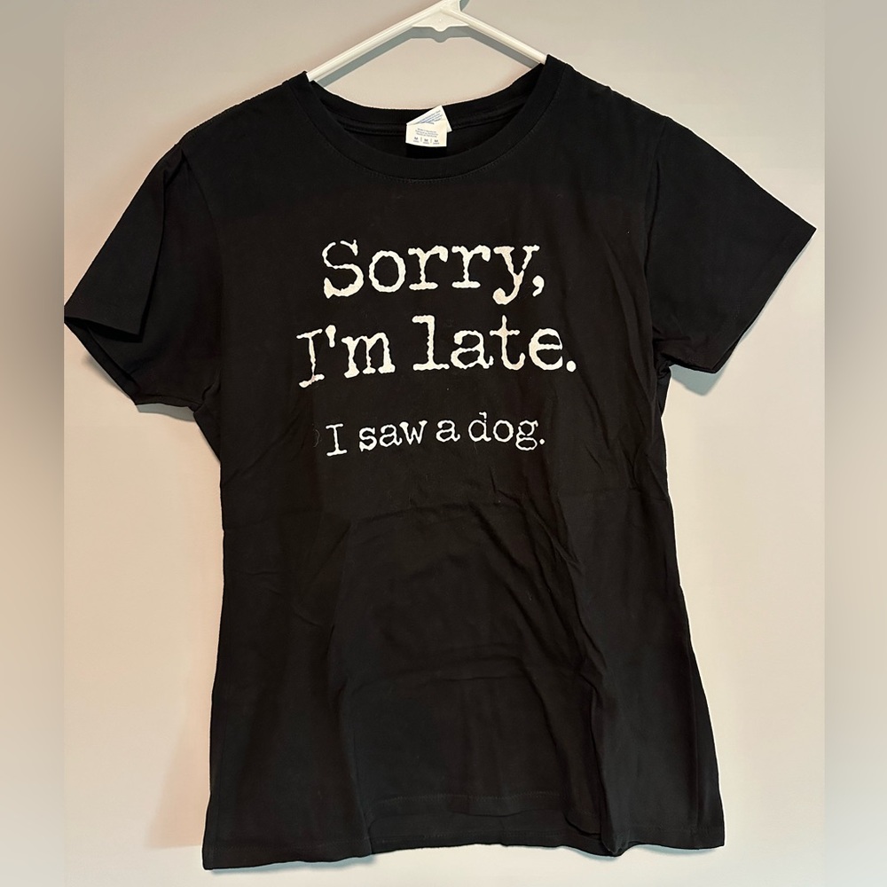 Sorry I’m late tee